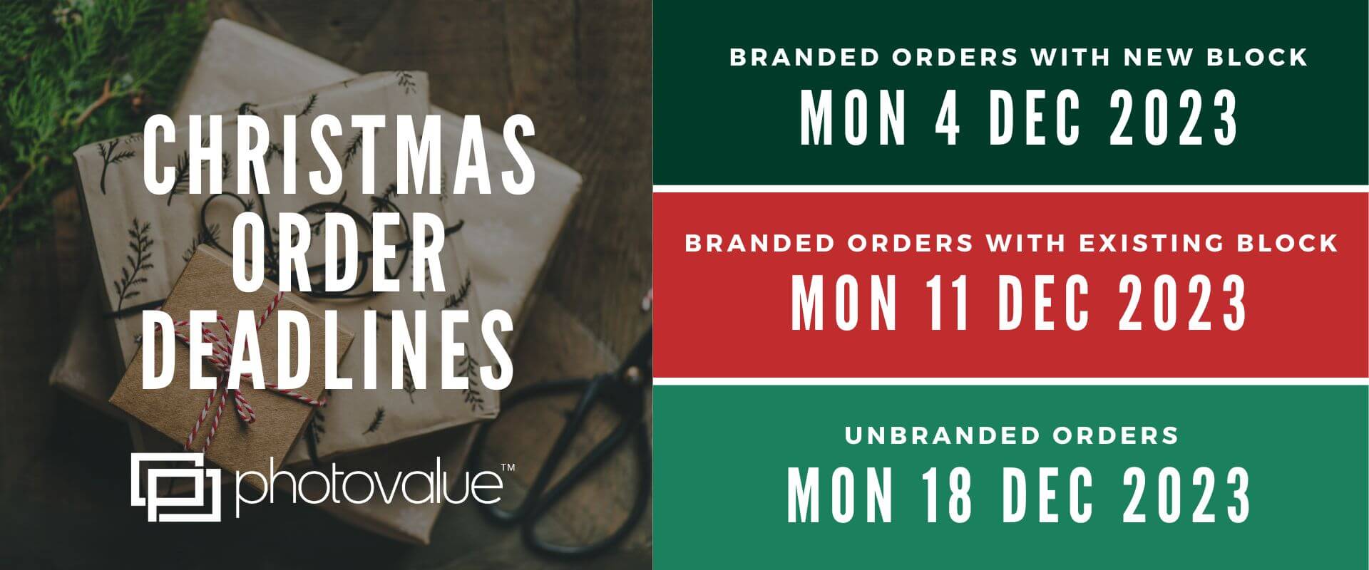Cut off dates for Photovalue orders to be delivered before Christmas